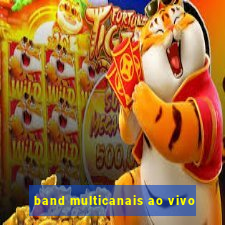 band multicanais ao vivo